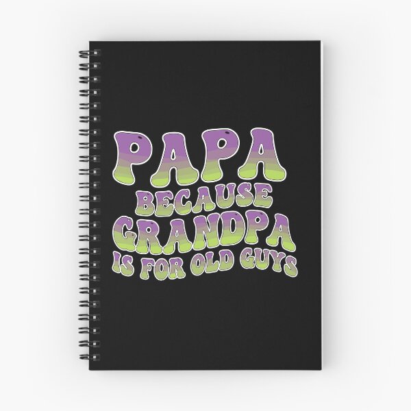 Item preview, Papa Because Grandpa Is For Old Guys Grandfather Humor Family  designed and sold by PopStars1993.