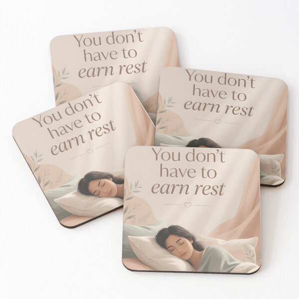 Item preview, You Don't Have to Earn Rest designed and sold by AccidentalArtist.