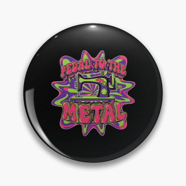 Item preview, Pedal To The Metal Sewing Machine Crafter Quilter Hobby designed and sold by PopStars1993.