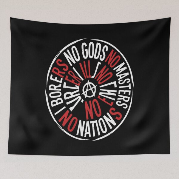Item preview, No Gods No Masters No Nations No Borders, designed and sold by dellonszpakw.