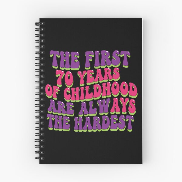 Item preview, The First 70 Years Of Childhood Are Always The Hardest Funny 70th Birthday Senior Humor designed and sold by PopStars1993.