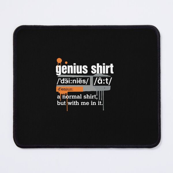 Item preview, Genius Shirt Funny Definition Smart Person Witty Humor designed and sold by PopStars1993.