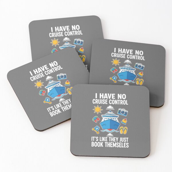 Item preview, I Have No Cruise Control It's Like They Just Book Themselves Cruise Lover Vacation Traveler designed and sold by SofiBlair.