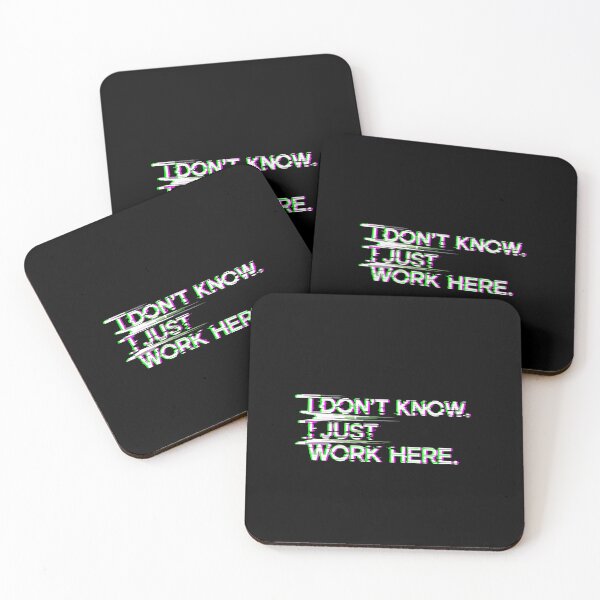Item preview, I Don't Know I Just Work Here Funny Coworker Workplace Employee designed and sold by PopStars1993.