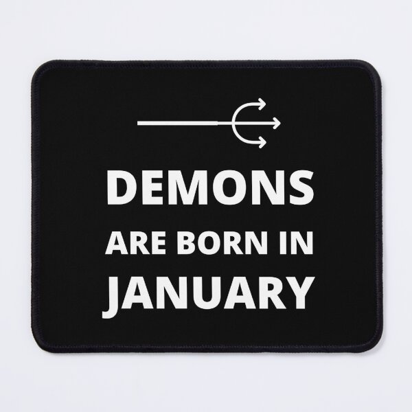 Item preview, Demons are born in January designed and sold by fev-rocks.