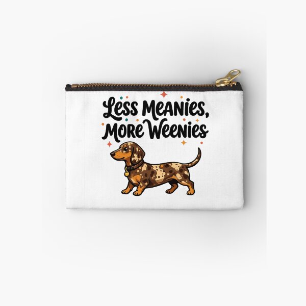 Item preview, Less Meanies, More Weenies designed and sold by leilalongdogstudio01.