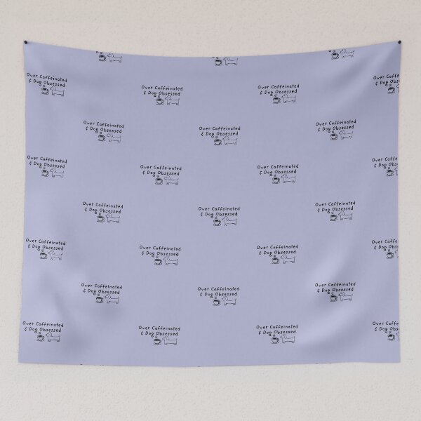 Item preview, Over caffeinated & dog obsessed designed and sold by aziza-doodles.
