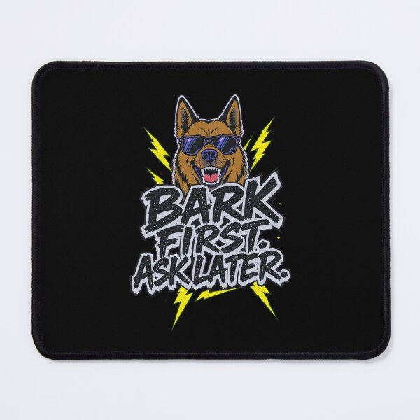 Item preview, Bark First Ask Later Funny German Shepherd Quote designed and sold by PunchDrop.