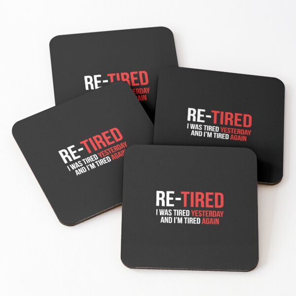 Item preview, Retired-I-Was-Tired-Yesterday-And-I'm-Tired-Again designed and sold by w66aboo.