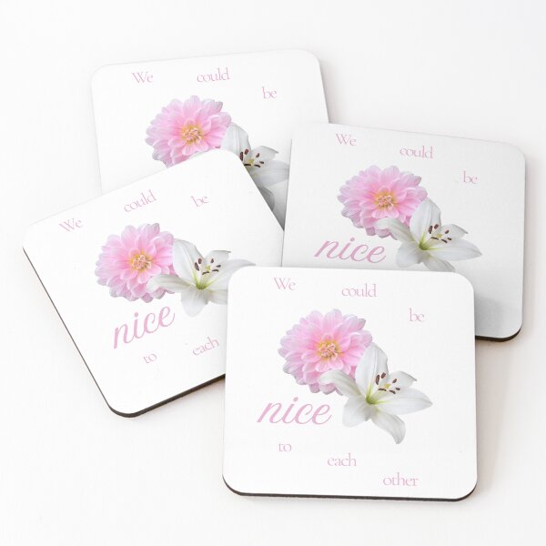 Item preview, We could be nice to each other designed and sold by DhriegoStudio.