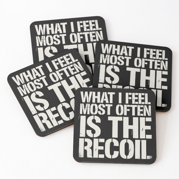 Item preview, What I Feel Most Often Is The Recoil Military Gun Owner designed and sold by Welldoh.