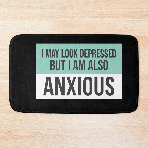 Item preview, Depressed and anxious designed and sold by sidleytetip.