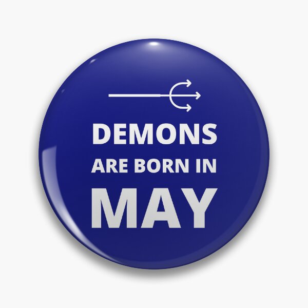 Item preview, Demons are born in May designed and sold by fev-rocks.
