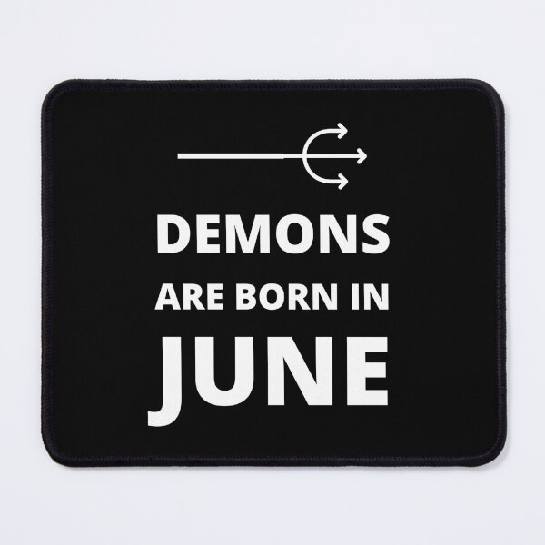 Item preview, Demons are born in June designed and sold by fev-rocks.
