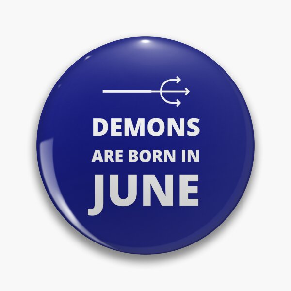 Item preview, Demons are born in June designed and sold by fev-rocks.