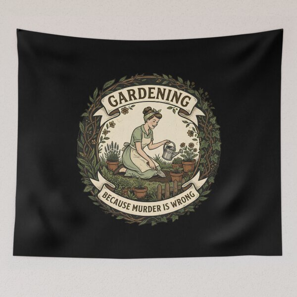 Item preview, Gardening Because Murder Is Wrong Funny Art designed and sold by w66aboo.