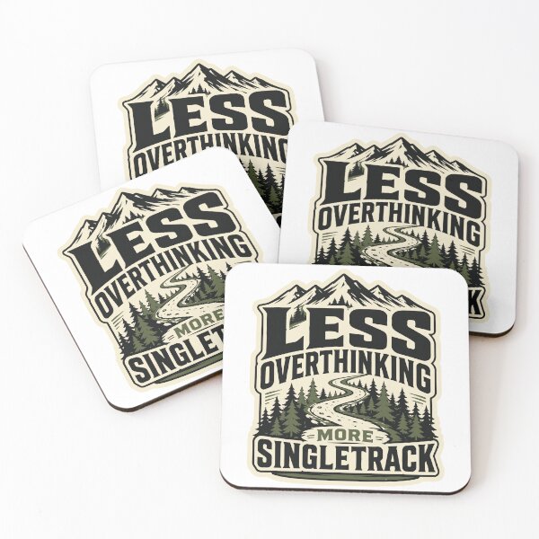 Item preview, Less Overthinking More Singletrack MTB Design designed and sold by SingleTrackes.