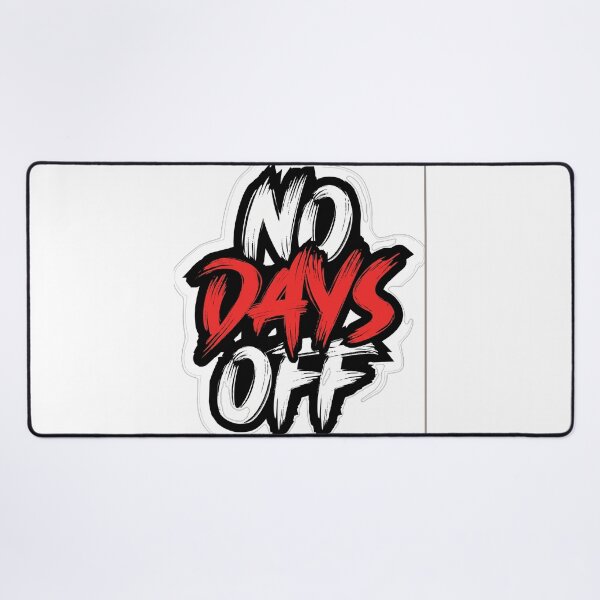 Item preview, No Days Off Sticker | Hustle Motivation Quote | Gym Fitness Vinyl Sticker | Work Hard Laptop Decal | Motivational Waterproof Sticker designed and sold by MAStrends.