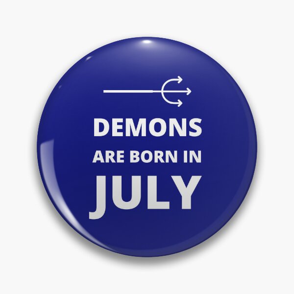 Item preview, Demons are born in July designed and sold by fev-rocks.