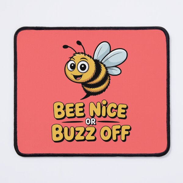 Item preview, bee nice or buzz off designed and sold by 123ks.