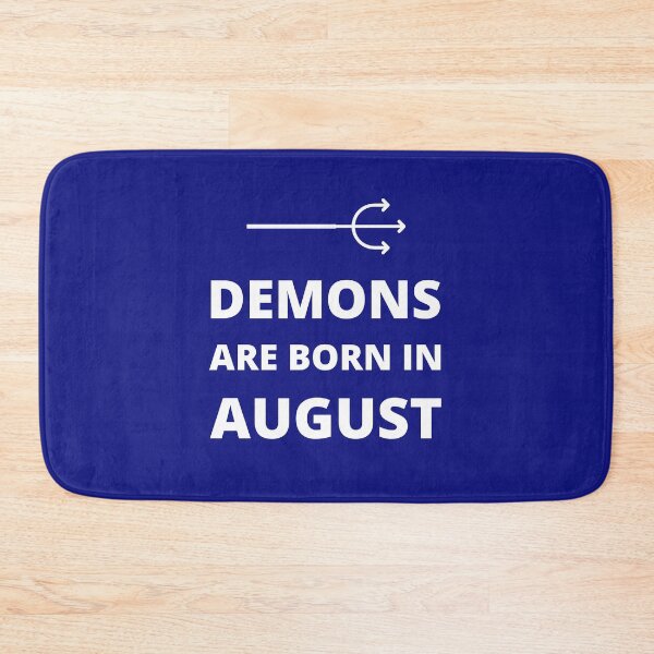 Item preview, Demons are born in August designed and sold by fev-rocks.