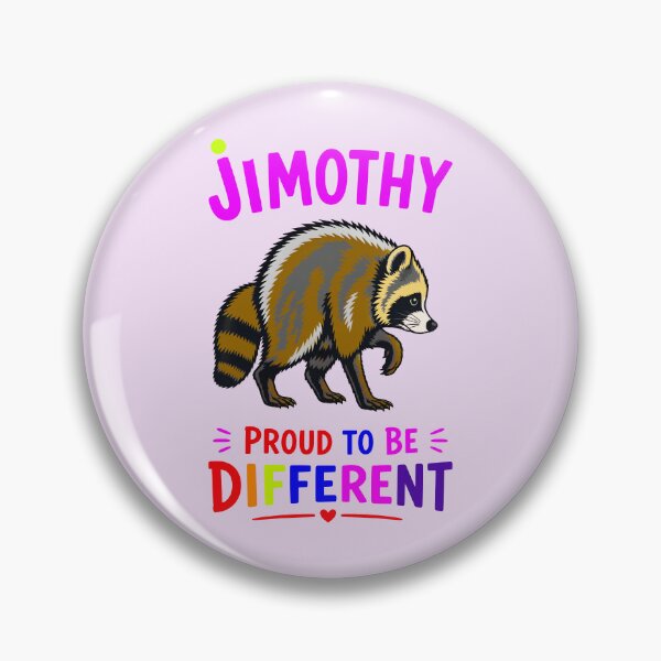 Item preview, JIMOTHY, PROUD TO BE DIFFERENT 1 designed and sold by DigitalandPhoto.