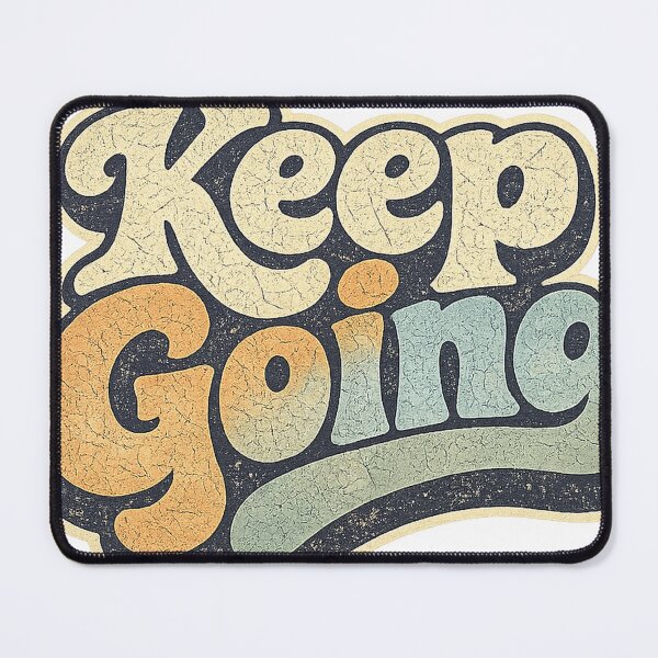 Item preview, Keep Going Retro Groovy Motivational Quote Distressed Graphic Tee designed and sold by TM DESIGNS AND MORE.