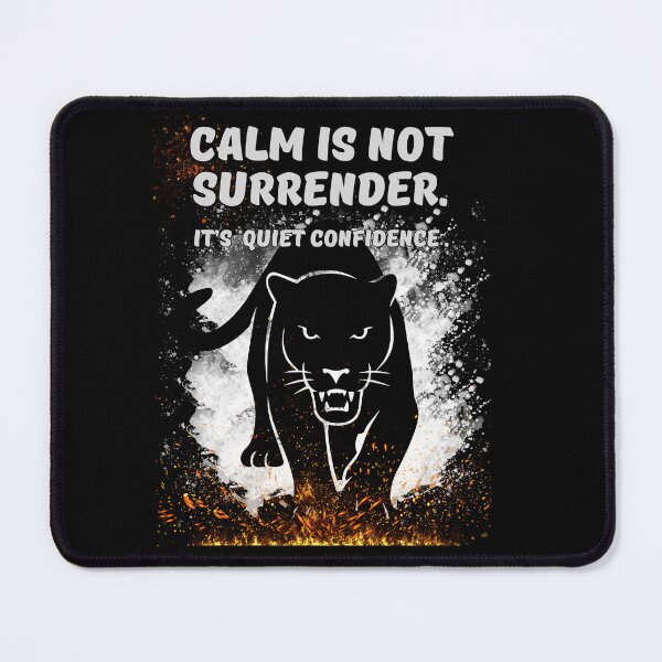 Item preview, Calm Is Not Surrender Panther designed and sold by AhmadAnnaPrints.