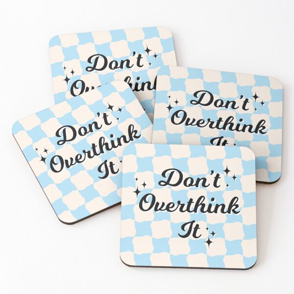 Item preview, Don’t overthink it designed and sold by Aakanksha97.