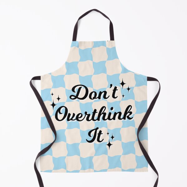 Item preview, Don’t overthink it designed and sold by Aakanksha97.