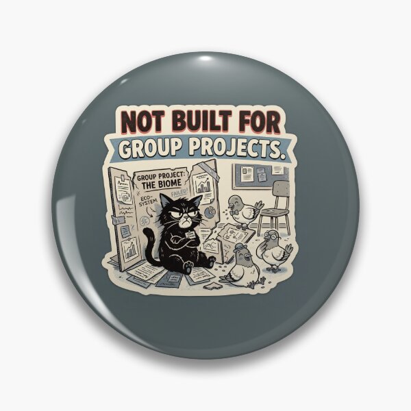 Item preview, Not Built for Group Projects | Grumpy Black Cat Humor designed and sold by DmaarGroup.