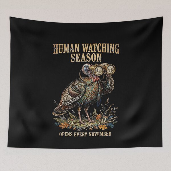 Item preview, Human Watching Season Opens Every November - Funny Thanksgiving Turkey Birdwatching designed and sold by Neurospicy Trolls.