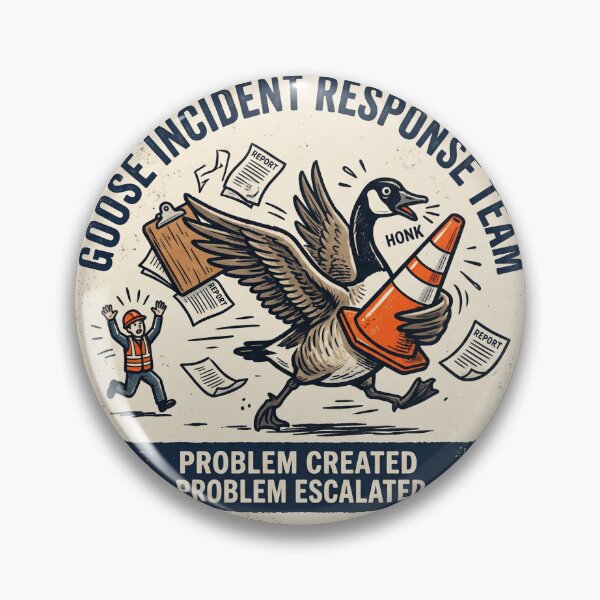 Item preview, Goose Incident Response Team | Chaotic Workplace Patch designed and sold by DmaarGroup.