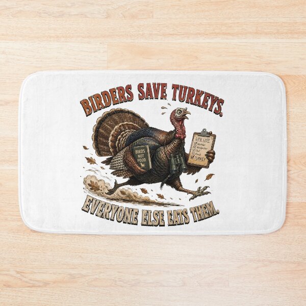 Item preview, Birders Save Turkeys Everyone Else Eats Them - Funny Thanksgiving Birdwatching designed and sold by Neurospicy Trolls.