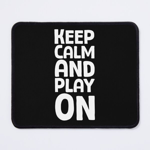 Item preview, Keep Calm And Play On - W_1 designed and sold by AhmedHelal24795.