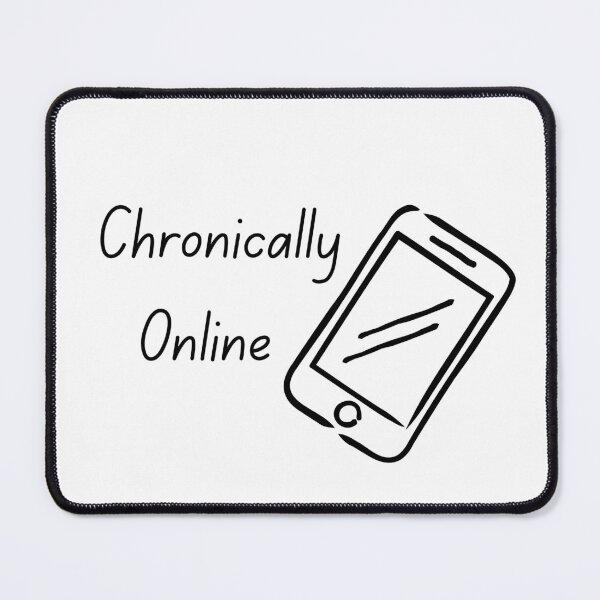 Item preview, Chronically Online designed and sold by UrbanRise.