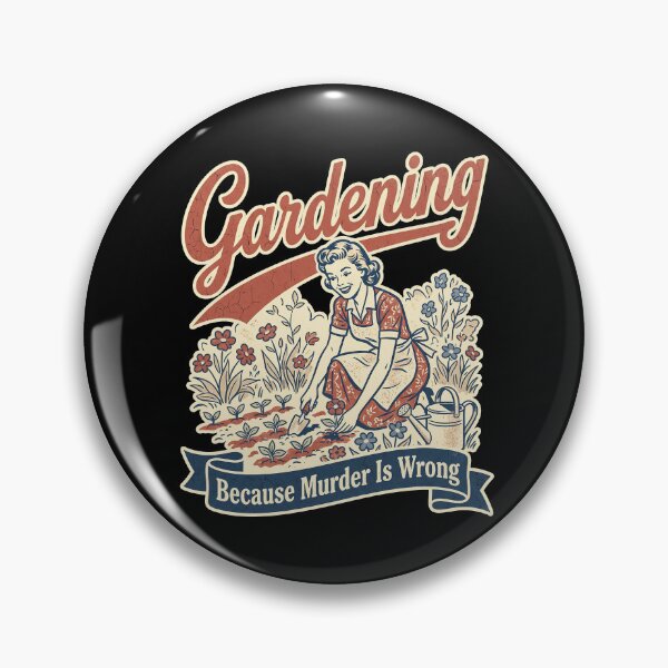 Item preview, Gardening Because Murder Is Wrong designed and sold by Art-Max.