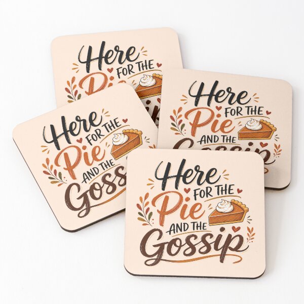 Item preview, Here for the Pie and the Gossip Thanksgiving Design – Funny Fall Design designed and sold by TheStephanieRome.