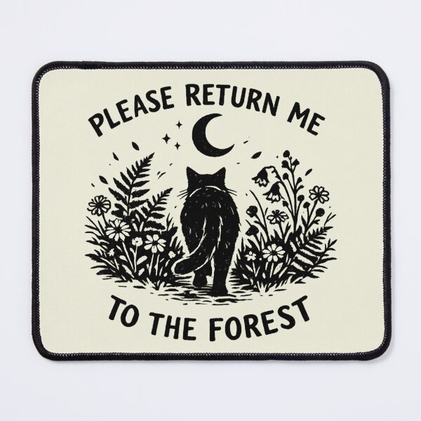 Item preview, Please Return Me To The Forest Cat Art designed and sold by Spellhound.