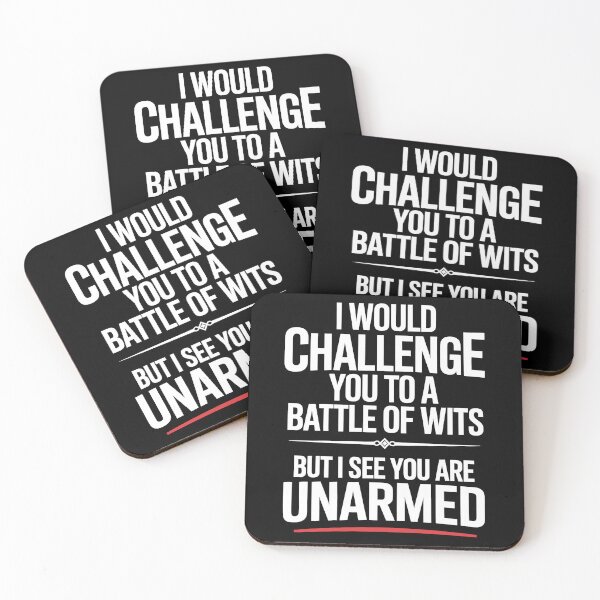 Item preview, Battle Of Wits But You Are Unarmed Funny Sarcastic Insult Gift designed and sold by Say It With Ink.