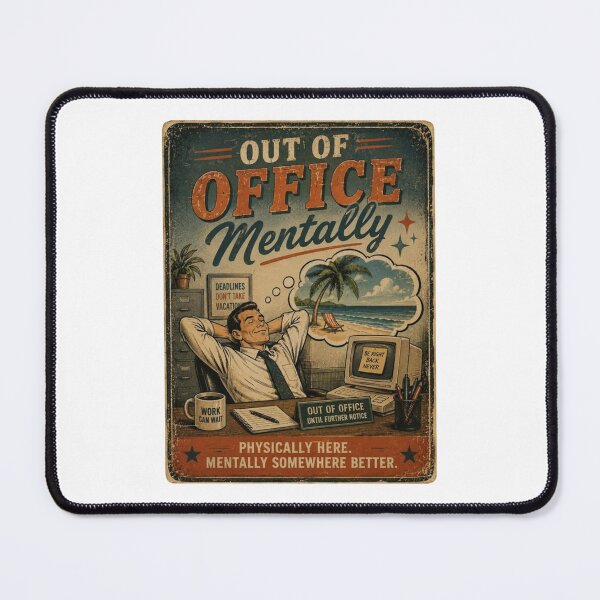 Item preview, Out of Office Mentally designed and sold by TheHodgePodge.