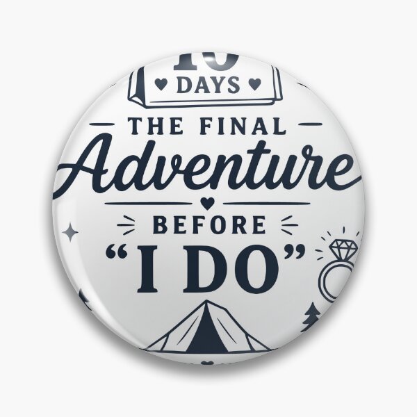 Item preview, The Final Adventure Before I Do Camping Bachelor Party Design designed and sold by TeeVerse27.