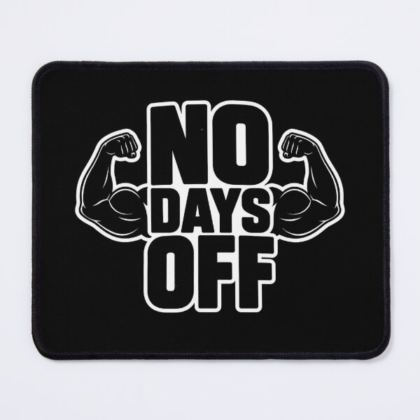 Item preview, No Days Off Flexing Biceps Bodybuilding Gym Workout designed and sold by PACS0011.