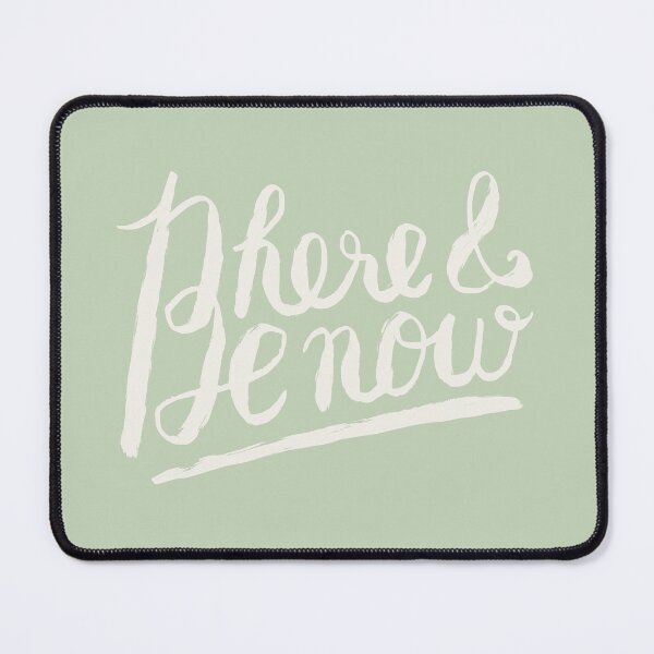 Item preview, Be here and now designed and sold by Ema Tudose.