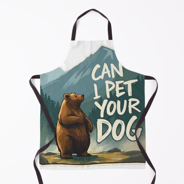 Item preview, Funny Hiking with dog Grizzly Bear Can I Pet Your Dog designed and sold by LavIsInTheAir.