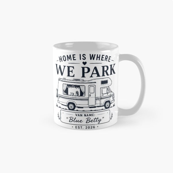 Item preview, Home Is Where We Park Camper Van Camping Design designed and sold by TeeVerse27.