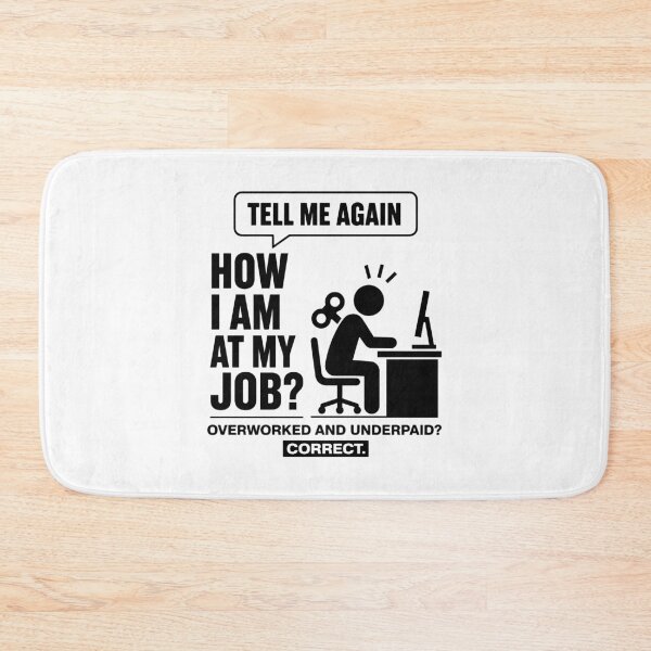 Item preview, Overworked And Underpaid Workaholic designed and sold by gunaone-design.
