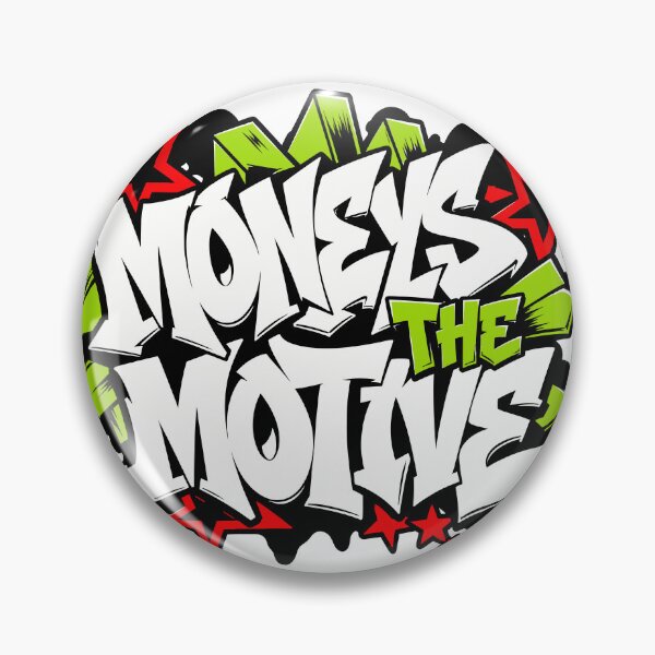 Item preview, Moneys the Motive designed and sold by urbankaos.