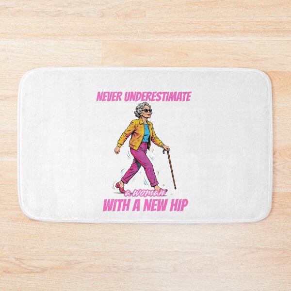 Item preview, Never Underestimate A Woman With A New Hip - Funny Hip Replacement Surgery designed and sold by Neurospicy Trolls.