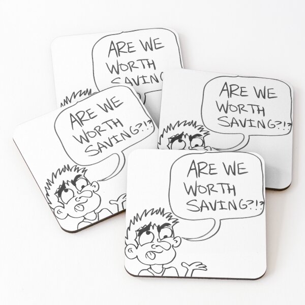 Item preview, Are We Worth Saving?!? designed and sold by JoesArtHub.